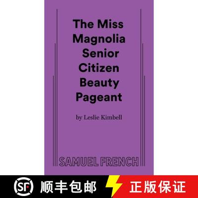 【3-4周达】The Miss Magnolia Senior Citizen Beauty Pageant [9780573710193]