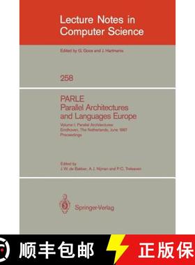 【3-4周达】PARLE Parallel Architectures and Languages Europe : Vol.1: Parallel Architectures, Eindhov... [9783540179436]