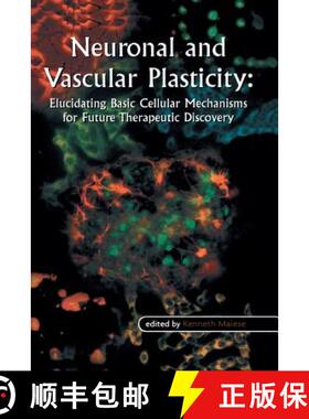 【3-4周达】Neuronal and Vascular Plasticity: Elucidating Basic Cellular Mechanisms for Future Therape... [9781461350026]