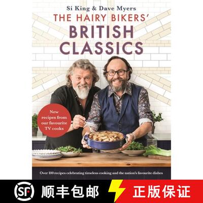 【3-4周达】精装 The Hairy Bikers' British Classics : Over 100 recipes celebrating timeless cooking an... [9781409171959]
