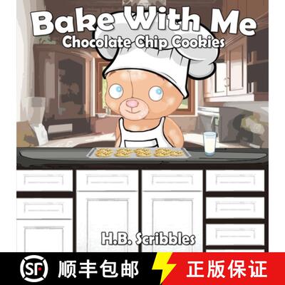 【3-4周达】Bake With Me: Chocolate Chip Cookies [9781989600085]