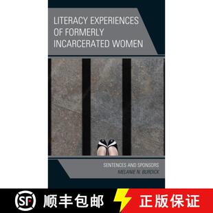 Incarcerated Women Sponsors Literacy and 4周达 9781793615251 Experiences Sentences Formerly
