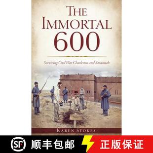 Savannah 600 War Charleston Civil Immortal Surviving 9781609499891 预订 and The