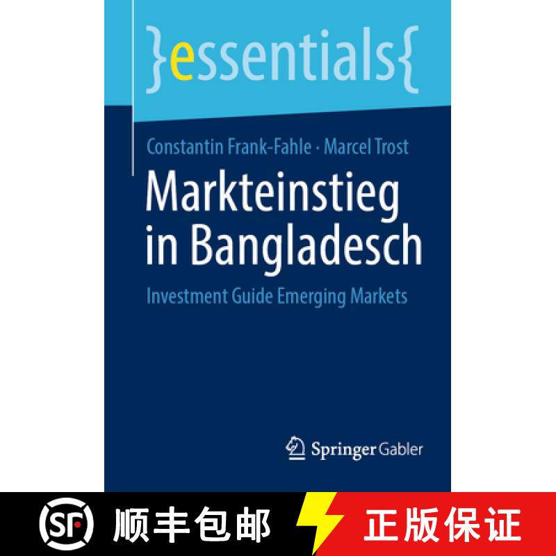 【3-4周达】Markteinstieg in Bangladesch : Investment Guide Emerging Markets [9783658431419]