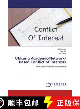 预订 Utilizing Academic-Network-Based Conflict of Interests [9786138329886]