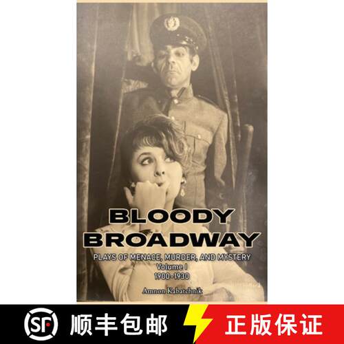 【3-4周达】精装 Bloody Broadway - Plays of Menace, Murder, and Mystery - Volume 1  1900-1930 [9798887718132]