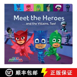 【3-4周达】Meet the Heroes . . . and the Villains, Too! (PJ Masks) [9781481486507]