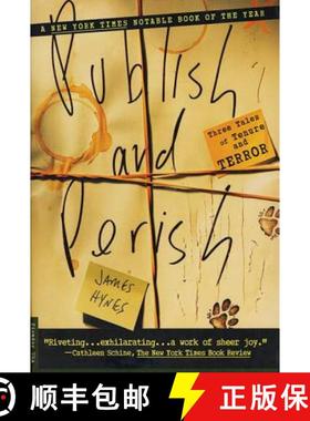 【3-4周达】Publish and Perish: Three Tales of Tenure and Terror [9780312186968]