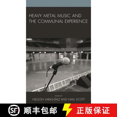 【3-4周达】Heavy Metal Music and the Communal Experience [9781498506403]