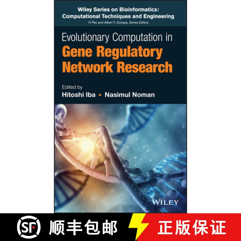 【3-4周达】Evolutionary Computation In Gene Regulatory Network Research [Wiley计算机] [9781118911518]
