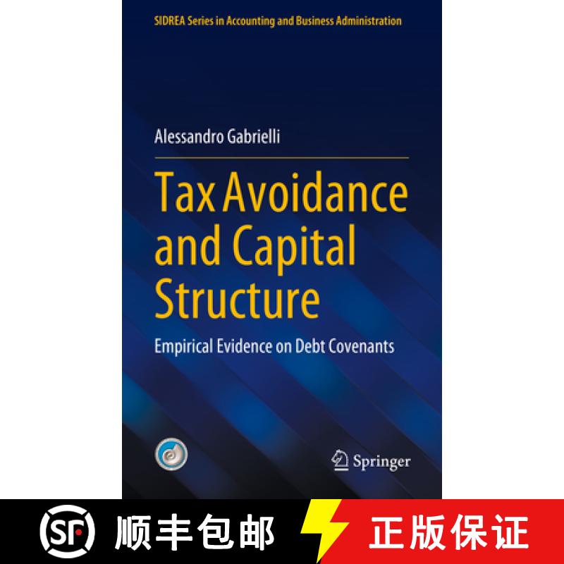 【3-4周达】Tax Avoidance and Capital Structure : Empirical Evidence on Debt Covenants [9783031309793]