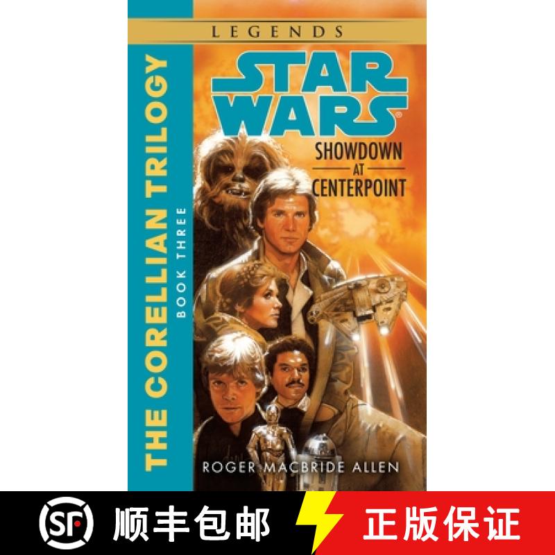 【3-4周达】Showdown at Centerpoint: Star Wars Legends (the Corellian Trilogy) [9780553298062]
