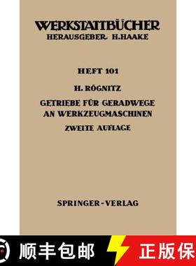 【3-4周达】Getriebe für Geradwege an Werkzeugmaschinen : Ölhydraulische, pneumatische, Kurbel-, Sch... [9783540032359]