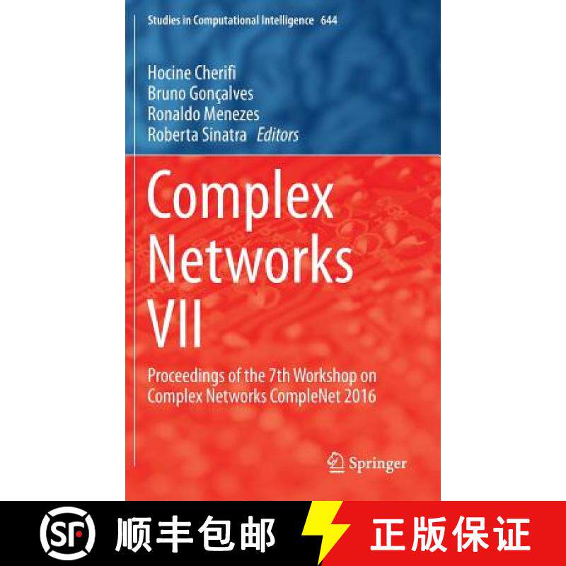 【3-4周达】Complex Networks VII : Proceedings of the 7th Workshop on Complex Networks CompleNet 2016 [9783319305684]
