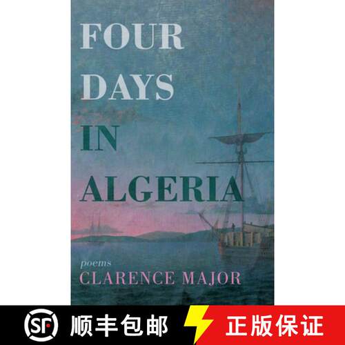 【3-4周达】Four Days in Algeria : Poems [9781636281780]