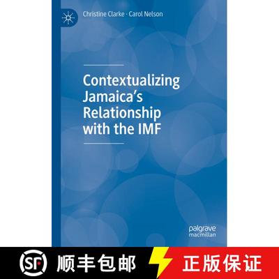 【3-4周达】Contextualizing Jamaica’s Relationship with the IMF [9783030446628]