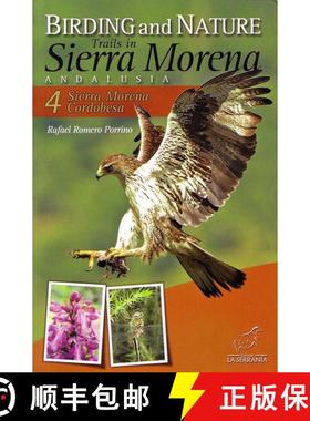 预订 Birding and Nature Trails in Sierra Morena, Andalusia 4. Sierra Morena and Cordobesa [9788415030522]