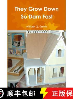 【3-4周达】They Grow Down So Darn Fast [9781105977183]