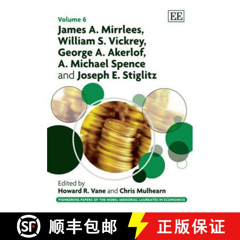 【3-4周达】James A. Mirrlees, William S. Vickrey, George A. Akerlof, A. Michael Spence and Joseph E. ... [9781848443570]