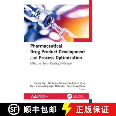 【3-4周达】Pharmaceutical Drug Product Development and Process Optimization: Effective Use of Quality... [9781774634967]