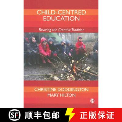 【3-4周达】Child-Centred Education: Reviving the Creative Tradition [9781412945882]