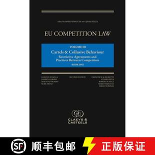 Restrictive 4周达 Law Competition III Behaviour Agreements Collusive and Cartels 9789077644201 an... Volume