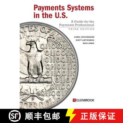 【3-4周达】Payments Systems in the U.S. - Third Edition: A Guide for the Payments Professional [9780982789742]