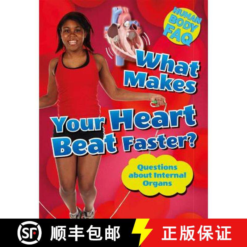 【3-4周达】精装 What Makes Your Heart Beat Faster?: Questions about Internal Organs [9781499432251] - 实物图