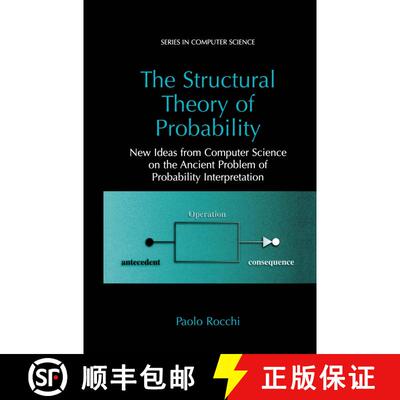 【3-4周达】精装 The Structural Theory of Probability: New Ideas from Computer Science on the Ancient ... [9780306474286]