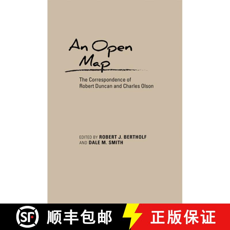 【3-4周达】An Open Map: The Correspondence of Robert Duncan and Charles Olson [9780826358967]