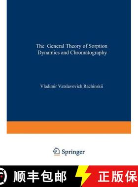 【3-4周达】The General Theory of Sorption Dynamics and Chromatography [9781475700633]