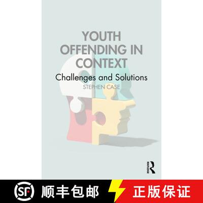 【3-4周达】Youth Offending in Context: Challenges and Solutions [9781032806785]