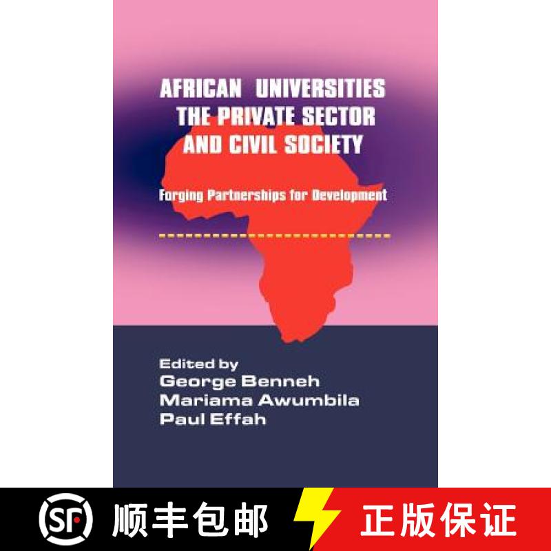 【3-4周达】African Universities, the Private Sector and Civil Society. Forging Partnerships for Devel... [9789964303051]