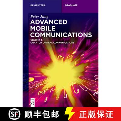 预订 Advanced Mobile Communications: Quantum Optical Communications [9783111445755]