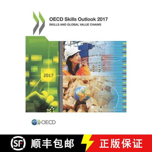 【3-4周达】OECD Skills Outlook 2017:  Skills and Global Value Chains [9789264273177]