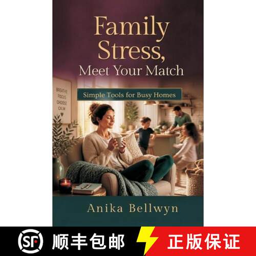 【3-4周达】Family Stress, Meet Your Match: Simple Tools for Busy Homes [9789309878794]