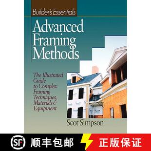 Framing Essentials Advanced Complex 9780876296189 Methods 4周达 Illustrated The Builders Te... Guide