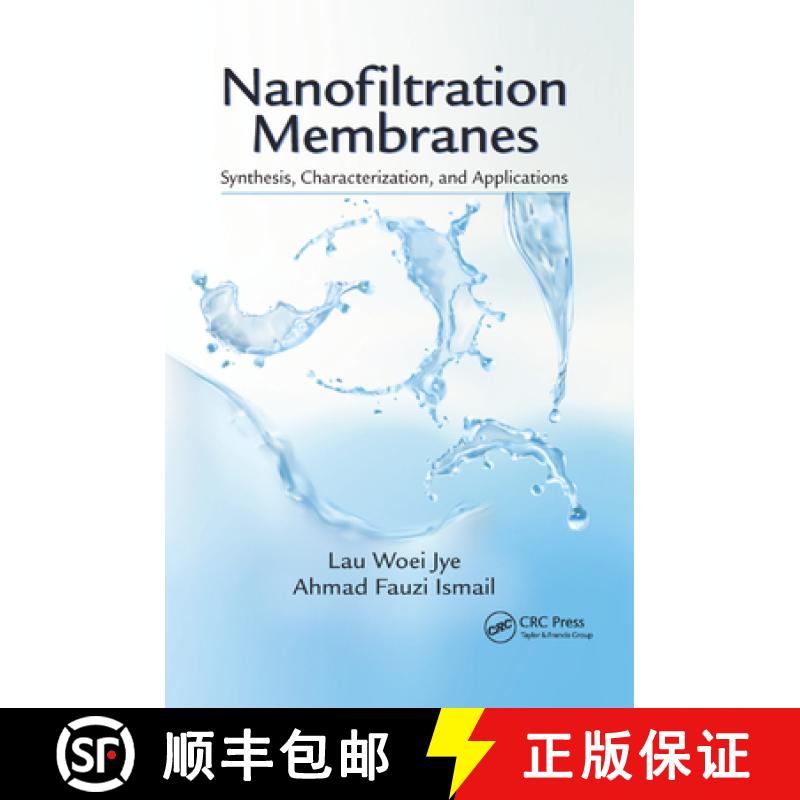 【3-4周达】Nanofiltration Membranes : Synthesis, Characterization, and Applications [9780367875770]