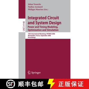 【3-4周达】Integrated Circuit and System Design. Power and Timing Modeling, Optimization and Simulati... [9783540390947]