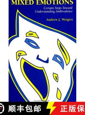 【3-4周达】Mixed Emotions: Certain Steps Toward Understanding Ambivalence [9780791406014]