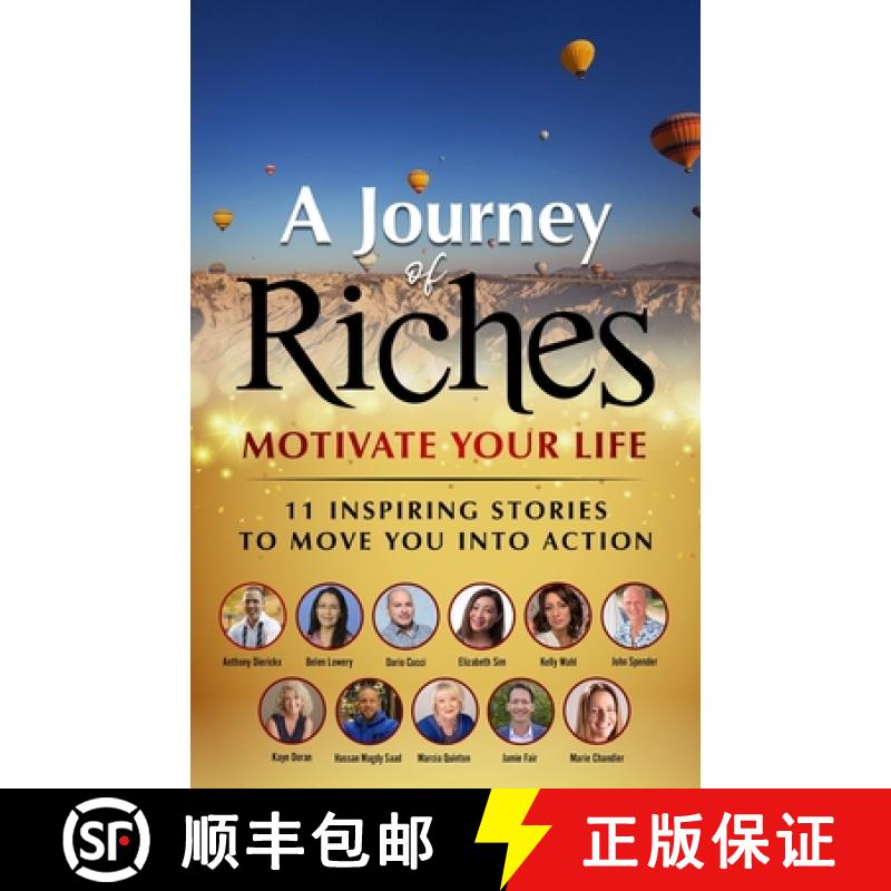 【3-4周达】Motivate Your Life - 11 Inspiring stories to move you into action: A Journey of Riches [9781925919462]
