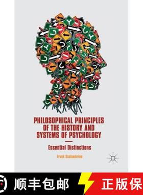 【3-4周达】Philosophical Principles of the History and Systems of Psychology : Essential Distinctions [9783319747323]