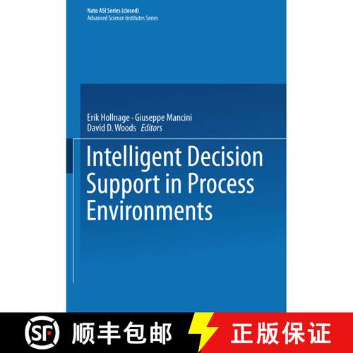 【3-4周达】Intelligent Decision Support in Process Environments [9783642503313]