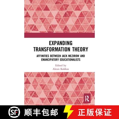 【3-4周达】Expanding Transformation Theory: Affinities between Jack Mezirow and Emancipatory Educatio... [9781032237503]