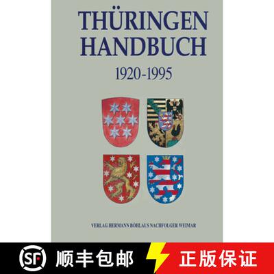 【3-4周达】Thüringen - Handbuch: Territorium, Verfassung, Parlament, Regierung und Verwaltung in Th... [9783740009625]