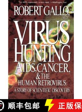 【3-4周达】Virus Hunting: AIDS, Cancer, and the Human Retrovirus: A Story of Scientific Discovery [9780465098156]