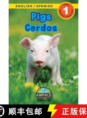 预订 Pigs / Cerdos: Bilingual (English / Spanish) (Inglés / Español) Animals That Make a Difference... [9781774763971]
