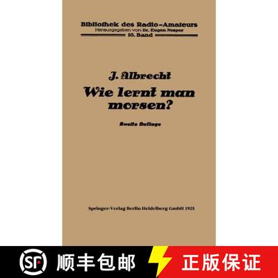 【3-4周达】Wie lernt man morsen? (2. Auflage 1925) (2. Auflage 1925) [9783662306253]