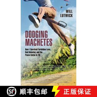 Peace the How Forbidden Bad Survived and 9781935925118 Fiji Dodging 4周达 Behavior Machetes Corps Love