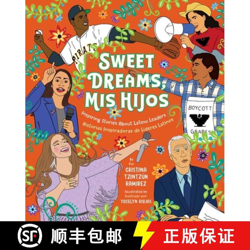 【3-4周达】Sweet Dreams, MIS Hijos: Inspiring Bedtime Stories about Latino Leaders [9781950587339]